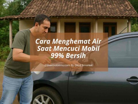 mencuci mobil hemat air berapa liter yang diperlukan