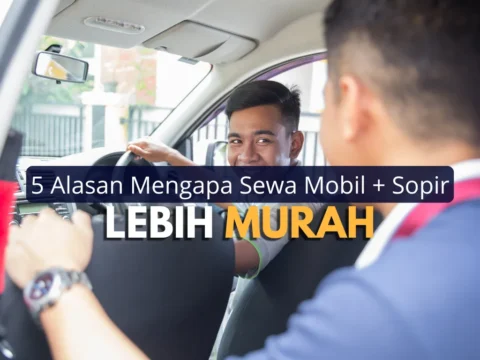 terungkap rahasia hemat sewa mobil dengan sopir